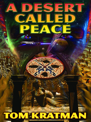 cover image of A Desert Called Peace